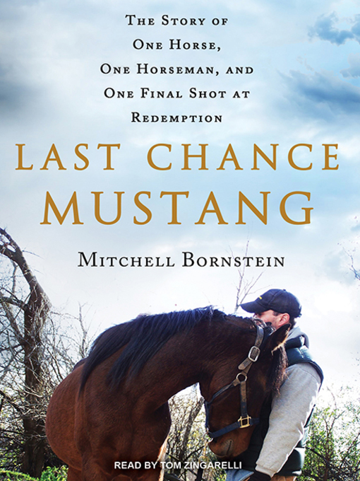 Title details for Last Chance Mustang by Mitchell Bornstein - Available